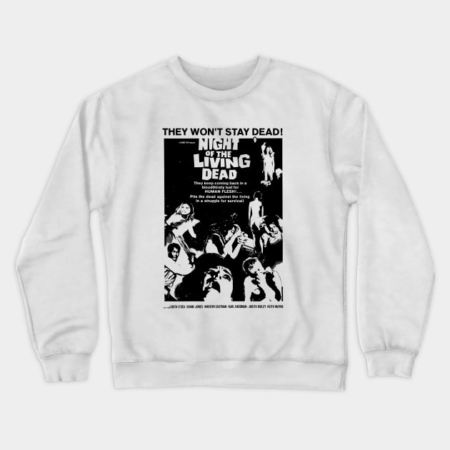 They Wont Stay Dead! Crewneck Sweatshirt by MondoDellamorto